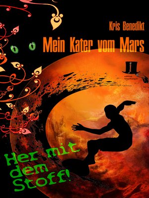 cover image of Mein Kater vom Mars--Her mit dem Stoff!
